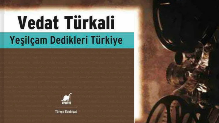 Vedat Türkali, Yeşilçam Dedikleri Türkiye, 1986, Ayrıntı